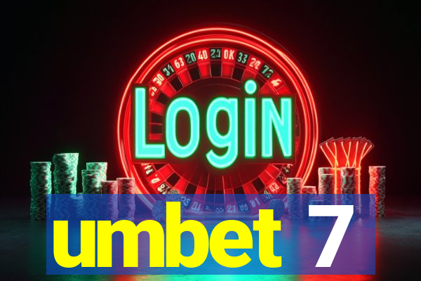 umbet 7